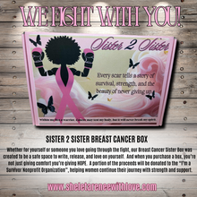 Load image into Gallery viewer, SISTER 2 SISTER BREAST CANCER BOX