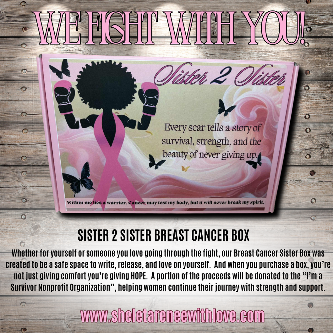 SISTER 2 SISTER BREAST CANCER BOX