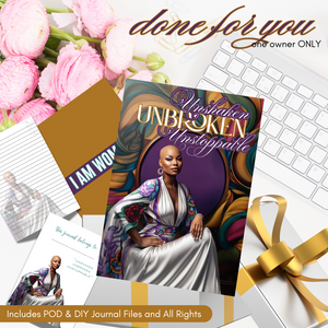 Unshaken, Unbroken, Unstoppable Journal Files