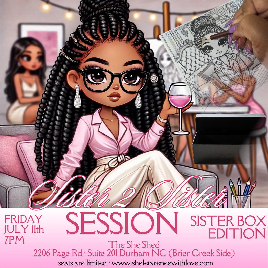 Sister 2 Sister: Sister Box Edition - July 11 7PM